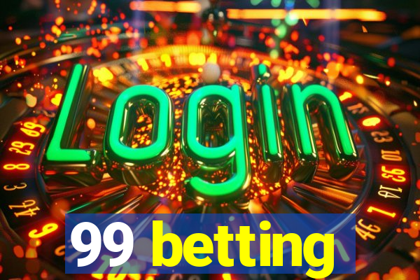 99 betting